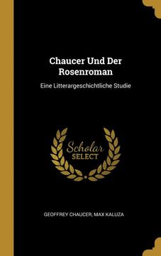 portada Chaucer und der Rosenroman: Eine Litterargeschichtliche Studie 