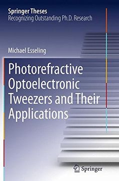 portada Photorefractive Optoelectronic Tweezers and Their Applications (Springer Theses)