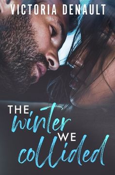 portada The Winter We Collided (in English)
