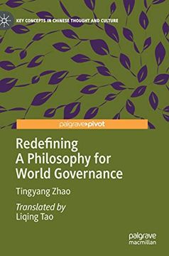 portada Redefining a Philosophy for World Governance (Key Concepts in Chinese Thought and Culture) 