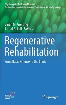 portada Regenerative Rehabilitation: From Basic Science to the Clinic (en Inglés)