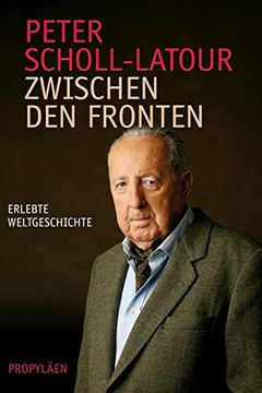 portada Zwischen den Fronten: Erlebte Weltgeschichte [Taschenbuch] (en Alemán)