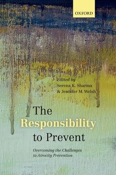 portada The Responsibility to Prevent: Overcoming the Challenges of Atrocity Prevention (en Inglés)