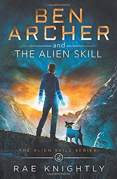 portada Ben Archer and the Alien Skill (The Alien Skill Series, Book 2) (en Inglés)