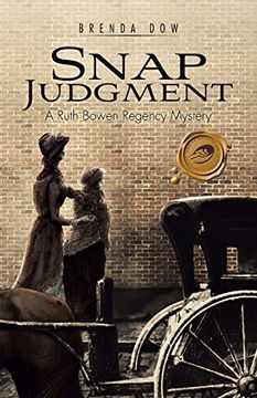 portada Snap Judgment: A Ruth Bowen Regency Mystery (en Inglés)