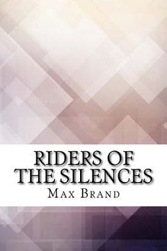 portada Riders of the Silences (en Inglés)