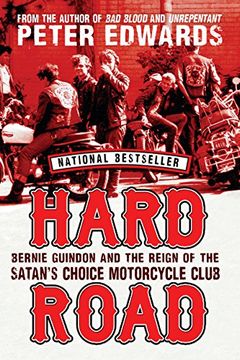 portada Hard Road: Bernie Guindon and the Reign of the Satan's Choice Motorcycle Club (en Inglés)