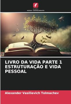 portada Livro da Vida Parte 1 Estruturação e Vida Pessoal (en Portugués)