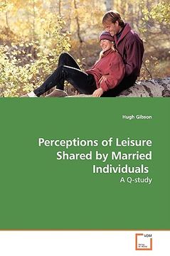 portada perceptions of leisure shared by married individuals (en Inglés)