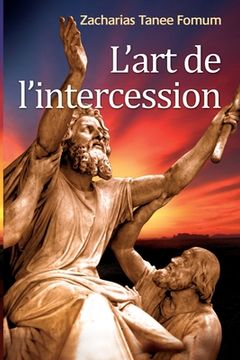 portada L'Art de L'intercession (en Francés)