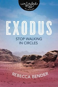 portada Exodus: Stop Walking in Circles (Inscribed Collection) (en Inglés)