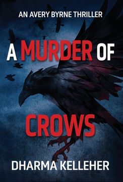 portada A Murder of Crows: An Avery Byrne Thriller (en Inglés)