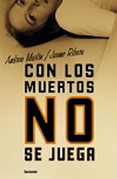 portada Con Los Muertos No Se Juega (in Spanish)