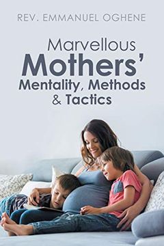 portada Marvellous Mothers’ Mentality, Methods & Tactics (en Inglés)