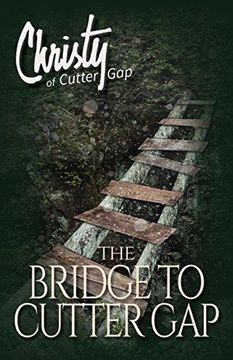 portada The Bridge To Cutter Gap (en Inglés)