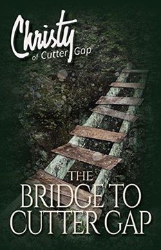 portada The Bridge To Cutter Gap (in English)