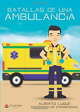 portada Batallas de una Ambulancia: Enfermero de Emergencias