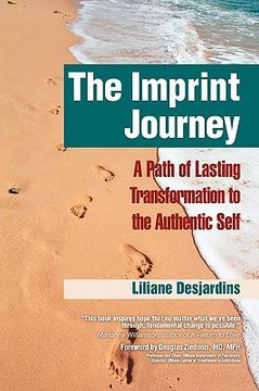 portada the imprint journey the imprint journey: a path of lasting transformation into your authentic self a path of lasting transformation into your authenti (in English)