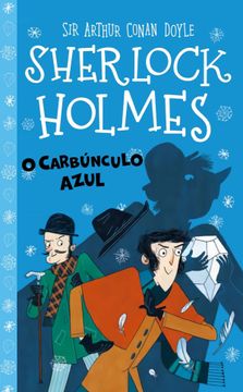 portada Sherlock Holmes: O Carbúnculo Azul: 2 (Sherlock Holmes Para Pequenos Detectives) (en Gallego)