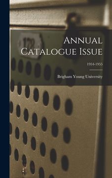portada Annual Catalogue Issue; 1954-1955 (in English)