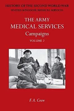 portada Army Medical Services: Campaigns vol ii Hong Kong, Malaya, Iceland & the Faroes, Libya, 1942-1943, North-West Africa. Official History of the Second. Official History of the Second World war (en Inglés)