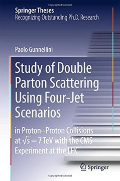 portada Study of Double Parton Scattering Using Four-Jet Scenarios: in Proton-Proton Collisions at sqrt s = 7 TeV with the CMS Experiment at the LHC (Springer Theses)