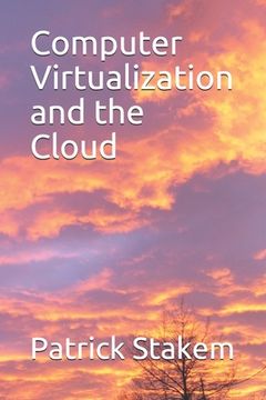 portada Computer Virtualization and the Cloud (en Inglés)
