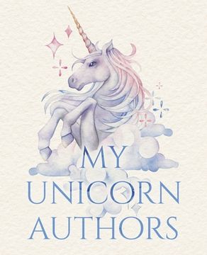 portada My Unicorn Authors (en Inglés)