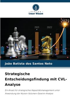portada Strategische Entscheidungsfindung mit CVL-Analyse (en Alemán)