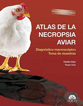 portada Atlas de la Necropsia Aviar: Diagnóstico Macroscópico Toma de Muestras Edición Actualizada - Libros de Veterinaria - Editorial Servet