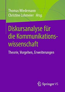 portada Diskursanalyse für die Kommunikationswissenschaft. Theorie, Vorgehen, Erweiterungen. (en Alemán)