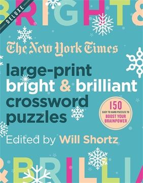 portada The new York Times Large-Print Bright & Brilliant Crossword Puzzles: 150 Easy to Hard Puzzles to Boost Your Brainpower (en Inglés)