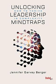 portada Unlocking Leadership Mindtraps: How to Thrive in Complexity (in English)