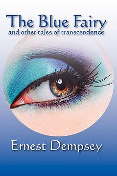 portada the blue fairy and other tales of transcendence (en Inglés)