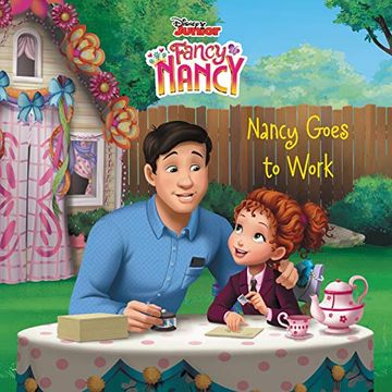 portada Disney Junior Fancy Nancy: Nancy Goes to Work (in English)