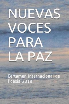 portada Nuevas Voces Para La Paz: Certamen Internacional de Poesía 2019