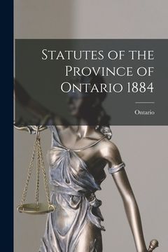 portada Statutes of the Province of Ontario 1884 (en Inglés)