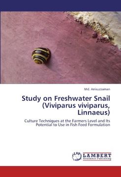 portada Study on Freshwater Snail (Viviparus viviparus, Linnaeus): Culture Techniques at the Farmers Level and Its Potential to Use in Fish Feed Formulation