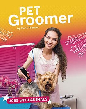 portada Pet Groomer (Jobs With Animals) 