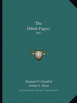portada the hibeh papyri: part i (in English)