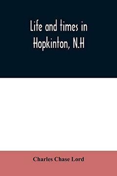 portada Life and Times in Hopkinton, n. H (in English)