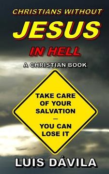 portada Christians Without Jesus in Hell (en Inglés)
