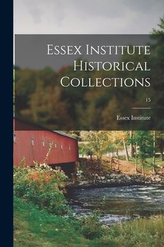 portada Essex Institute Historical Collections; 15