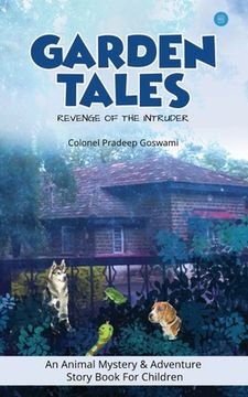 portada Garden Tales - Revenge of the Intruder (en Inglés)