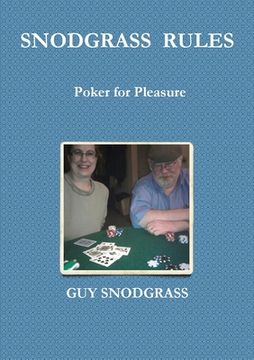 portada Snodgrass Rules: Poker for Pleasure (in English)