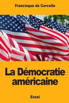 portada La Démocratie américaine (en Francés)