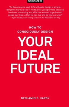 portada How to Consciously Design Your Ideal Future (en Inglés)