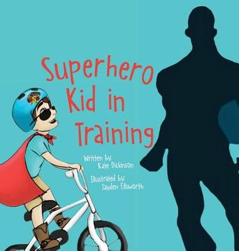 portada Superhero Kid in Training (in English)
