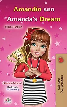 portada Amanda'S Dream (Czech English Bilingual Book for Kids) (Czech English Bilingual Collection) (en Checo)