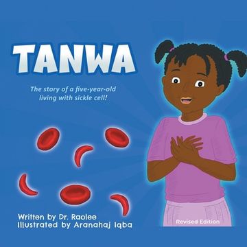 portada Tanwa: The Story of a Five-Year-old Living with Sickle Cell! (en Inglés)
